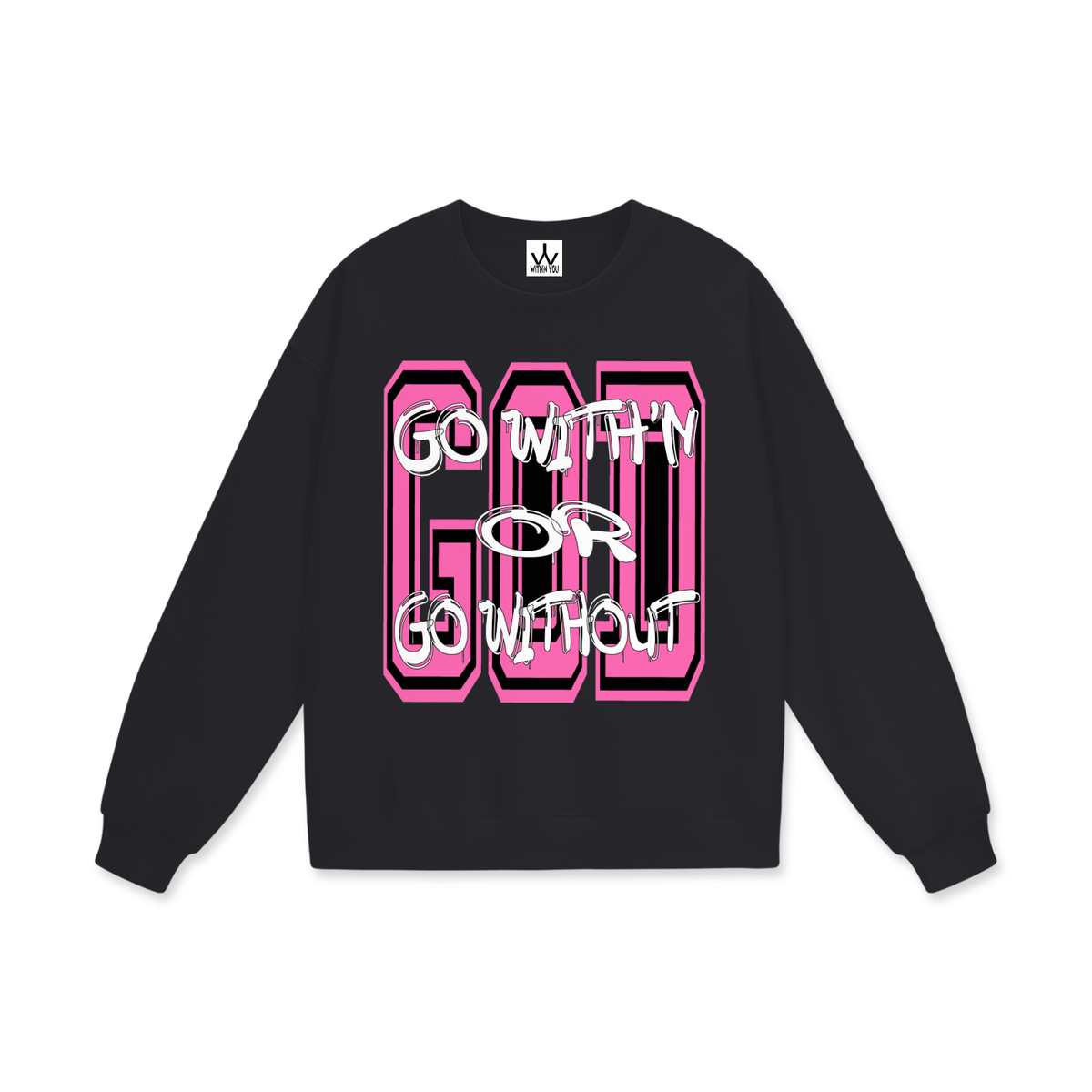 "GO WITH'N" - PINK - Heavyweight Drop Shoulder Sweatshirt