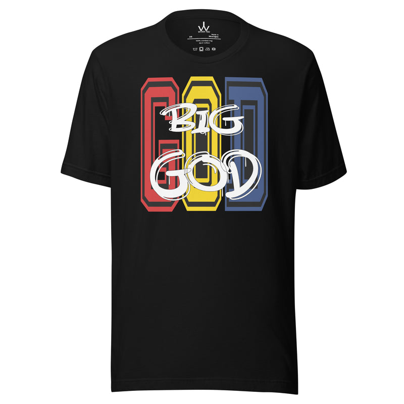 BIG GOD - COLORS 1 - Unisex t-shirt