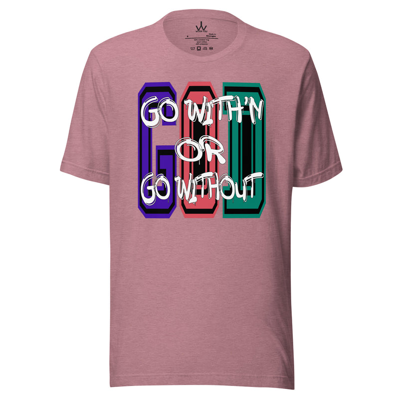 GO WITH'N - MULTI COLORS 1 - Unisex t-shirt