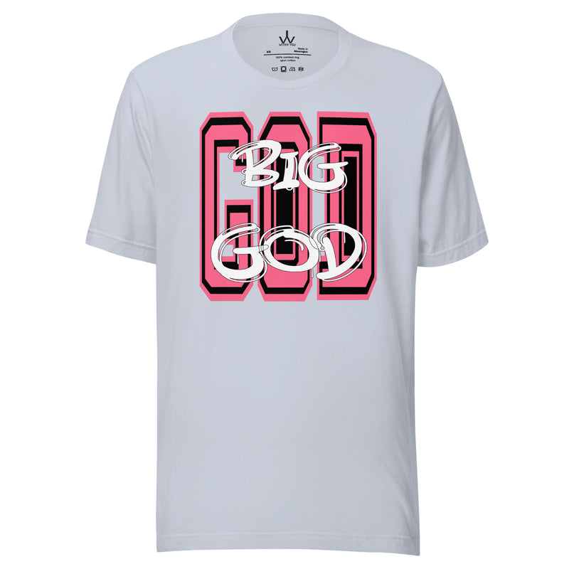 BIG GOD - PINK - Unisex t-shirt