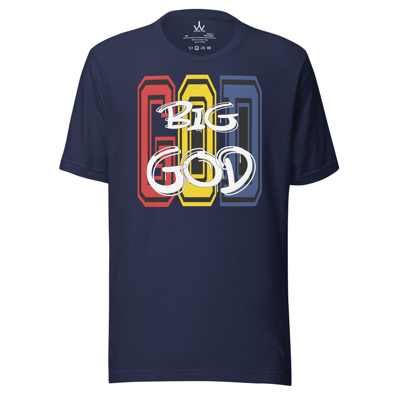 BIG GOD - COLORS 1 - Unisex t-shirt