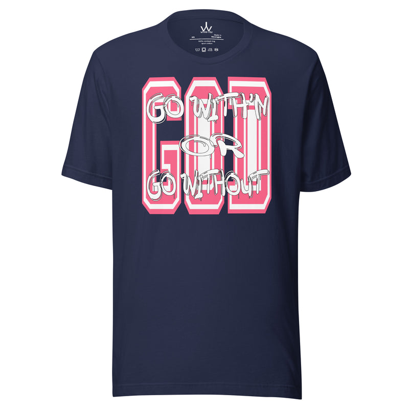 "GO WITH'N" - PINK & WHITE - Unisex t-shirt