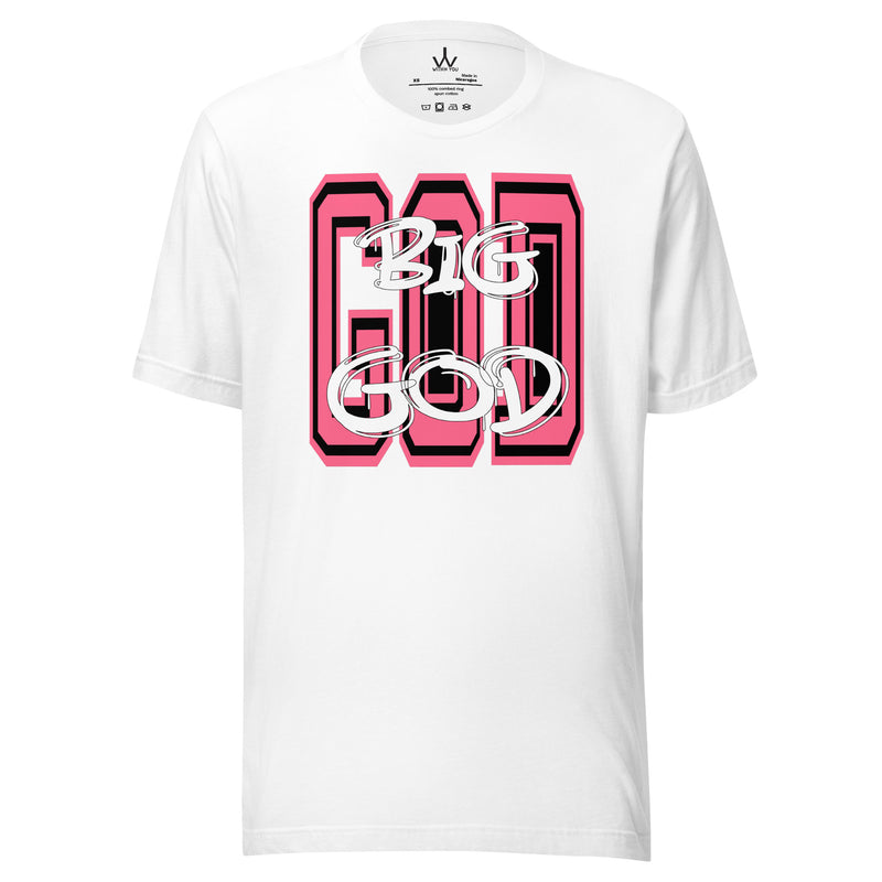 BIG GOD - PINK - Unisex t-shirt