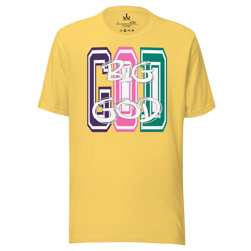 BIG GOD - COLORS 3 - Unisex t-shirt