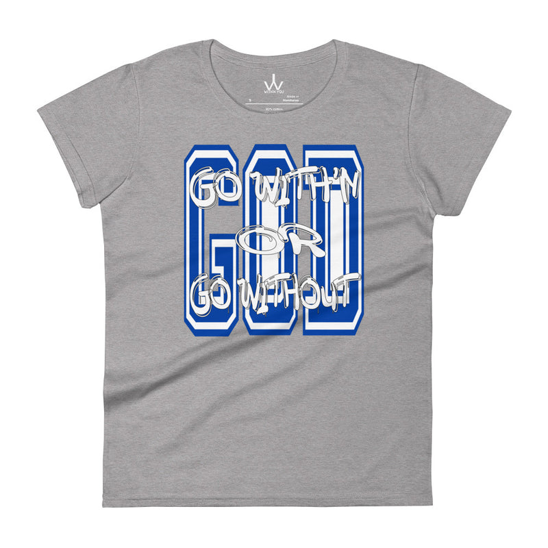 "GO WITH'N" - Blue & White - Women's short sleeve t-shirt